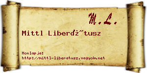 Mittl Liberátusz névjegykártya